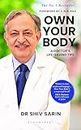 Own Your Body: A Doctor's Life-saving Tips