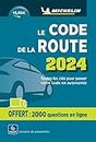 Le code de la route: Toutes les clés pour passer votre code en autonomie