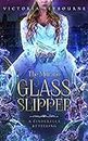 The Murano Glass Slipper: A Cinderella Retelling (Glass and Roses Book 2)