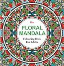 Colouring Book for Adults - Floral Mandala