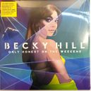 Becky Hill - Only Honest On The Weekend LP Album vinyl record 2022 on Polydor