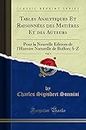 Tables Analytiques Et Raisonnées Des Matières Et Des Auteurs, Vol. 3: Pour La Nouvelle Edition de l'Histoire Naturelle de Buffon; S-Z (Classic Reprint)