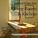 Home Lighting: Dining and Kitchens (Design Ideas for Small Spaces)