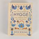 The Little Book Of Hygge The Danish Way To Live Well by Meik Wiking Cosy Living 