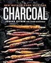 Charcoal: New Ways to Cook with Fire