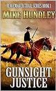A Classic Western Novel: Gunsight Justice: Book One of the Peacemaker Trail Western Series (Peacemaker Trail Series 1)