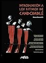 Introducción a los ritmos de Candomblé: Un libro fundamental sobre el ritmo y la música Afro (Batería y percusión - Como tocar - Método nº 6) (Spanish Edition)