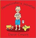Herramientas y juguetes (Spanish Edition)