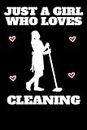 Funny Cleaner Cleaning Cleaners Houskeeper Housewife Gift Idea Notebook: A cleaner or a cleaning operative is a type of industrial or domestic worker who cleans homes or commercial premises.