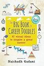 The Big Book of Career Doodles: 87 visual ideas to inspire a great career!