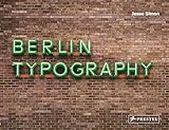 Berlin Typography: A Visual Stroll Through the City