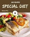 202 Special Diet Recipes: Keep Calm and Try Special Diet Cookbook