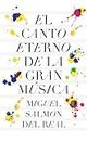 El canto eterno de la gran música (Spanish Edition)