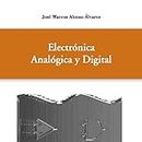 Electrónica Analógica y Digital (Textos Universitarios)