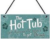 POWERMAZ The Hot Tub Wood Signs Alcohol Garden Hanging Plaque Outdoor Shed Home Novelty Friendship Gift Decor 10x5(BW697)