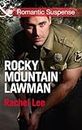 Rocky Mountain Lawman (Conard County: The Next Generation, Book 15) (Mills & Boon Romantic Suspense) (English Edition)