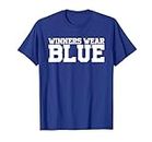 Winners Wear Blue Team Spirit Game Competition Color Sports T-Shirt