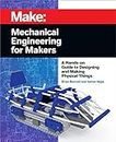 Mechanical Engineering for Makers (English Edition)