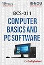 Gullybaba IGNOU 1st Semester BCA (Latest Edition) BCS-011 Computer Basics and PC Software IGNOU Help Book with Solved Previous Years' Question Papers and Important Exam Notes