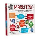 A Degree in a Book: Marketing: Everything You Need to Know to Master the Subject - in One Book!