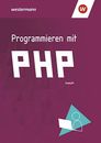 Markus Asmuth Programmieren mit PHP: Schülerband (Poche)
