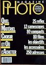 PHOTO MAGAZINE [No 8705] du 01/05/1987 - 25 REFLEX - 12 CAMESCOPES - 80 COMPACTS - 80 FILMS - LES OBJECTIFS - LES ACCESSOIRES - 250 ADRESSES.