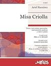 Misa Criolla: Tenor, coro mixto, percusión, instrumentos andinos y clave o piano