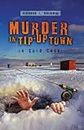 Murder in Tip-Up Town: A Cold Case (English Edition)