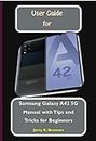 User Guide for Samsung Galaxy A42 5G: Samsung Galaxy A42 5G Manual with Tips and Tricks for Beginners (Samsung Galaxy A42 User Guide for Beginners Book 2)