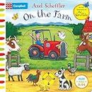 On the Farm: A Push, Pull, Slide Book (Campbell Axel Scheffler, 5)
