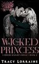 Wicked Princess: Dark High School Bully Romance (L'impero Knight's Ridge Vol. 2) (Italian Edition)