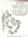 The White Shield (English Edition)