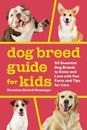 Guía de razas de perros para niños: 50 razas de perros esenciales para conocer y amar con diversión...