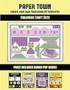 Childrens Craft Sets (Paper Town - Create Your Own Town Using 20 Templates): 20 full-color kindergarten cut and paste activity sheets designed to ... 12 printable PDF kindergarten workbooks