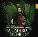 CHRISTIAN-PIERRE LA MARCA Wonderful World CD New 3700187673628