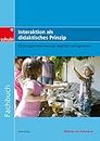 Fachbücher für die frühkindliche Bildung / Interaktion als didaktisches Prinzip: Bildungsprozesse bewusst begleiten und gestalten