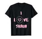 I Love Shaun I Heart Shaun lustiges Shaun Geschenk T-Shirt