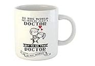 Divine Handicraft to The World My Man is just a Doctor - Gift for Husband to Gift on Birthday, Anniversary, Valentine Ceramic Coffee Mug
