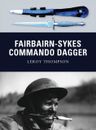 Fairbairn-Sykes Commando Dagger 9781849084314 - Free Tracked Delivery