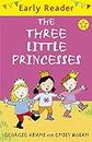 The Three Little Princesses (Early Reader, Band 149)