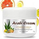 Arabi Cream for Glowing and Nourishing Skin with Vitamin C