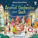 The Animal Orchestra Plays Bach (Musical Books)