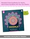 Mandala Colouring and Art Books for Adults - Book 2 | Adult Colouring Book with Tear Out Sheets | DIY Acitvity and Intermediate Colouring Book for Relaxation