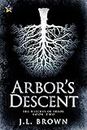 Arbor's Descent (The Witches of Arbor Book 2)
