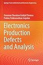 Electronics Production Defects and Analysis (Springer Tracts in Electrical and Electronics Engineering)