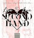 Live & Love Secondhand (German Edition)