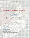The Insiders' Guides to Buying Discount Financial Services: Buy Direct and Save $3,000 Every Year