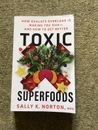 Toxic Superfoods by Sally Norton