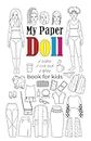 My Paper Doll: cut out ✓ play book for kids