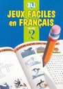 Jeux Faciles En Francais: Book 2 (Easy Word Games in Five Languages, Book 2)